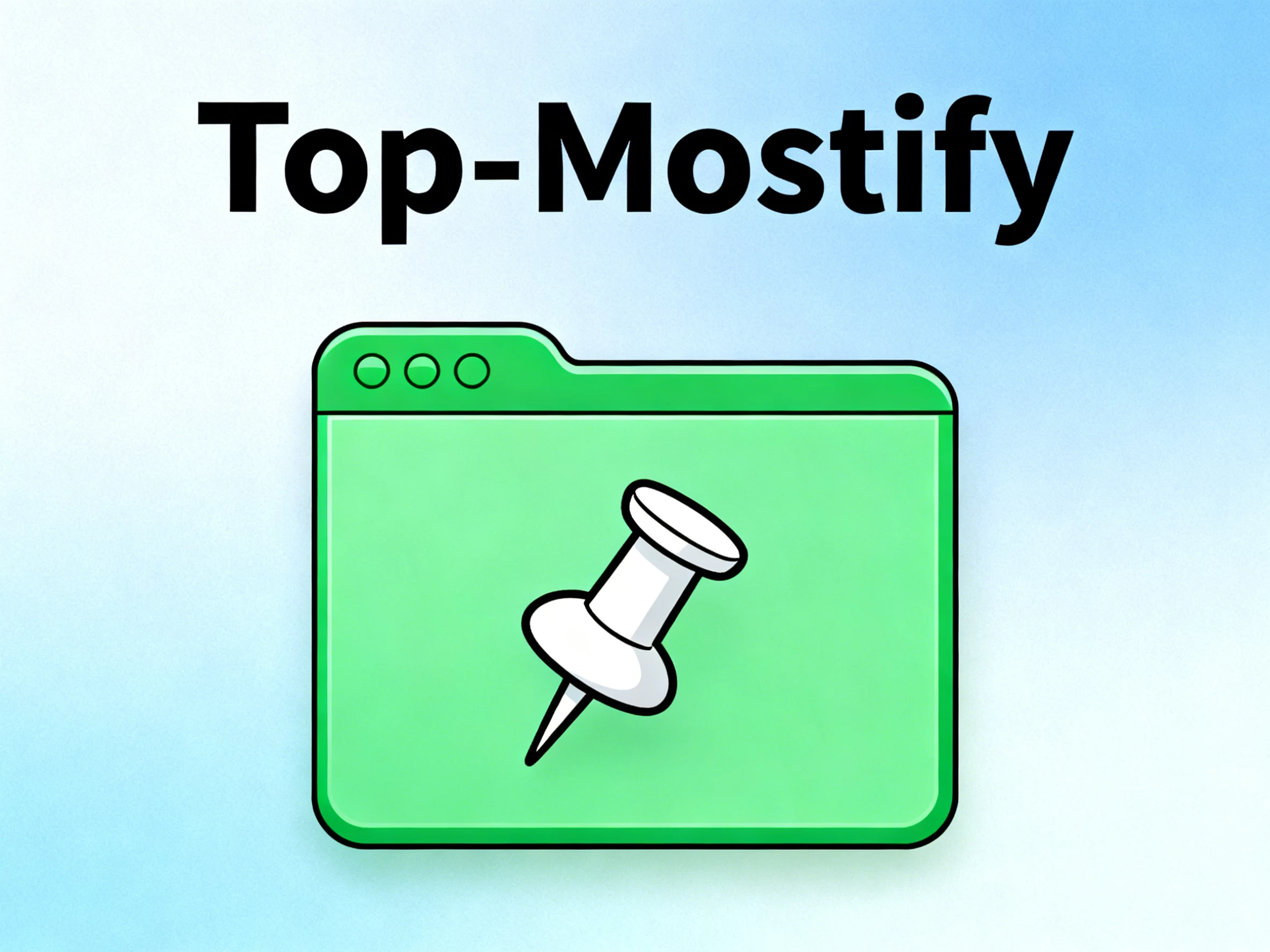 Window Top-Mostify v1.0 单文件一键启动，可以设置窗口置顶，窗口透明度，方便编程和工作时候看剧-松子软件